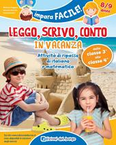 Leggo, scrivo, conto in vacanza. Attività di ripasso di italiano e matematica (8-9 anni)