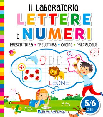 Il laboratorio delle lettere e dei numeri - Stefania Colnaghi - Libro Edizioni del Borgo 2020 | Libraccio.it