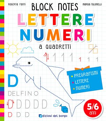 Block notes. Lettere e numeri  - Libro Edizioni del Borgo 2020 | Libraccio.it