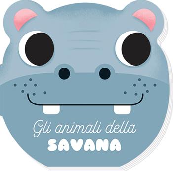 Gli animali della savana. I musetti. Ediz. a colori - Benedetta Nigelli - Libro Edizioni del Borgo 2021 | Libraccio.it