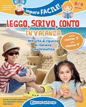 Leggo, scrivo, conto in vacanza. Attività di ripasso di italiano e matematica (8-9 anni)