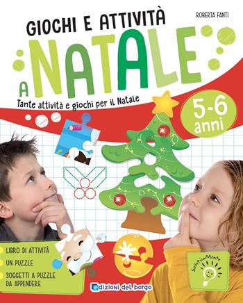 Giochi e attività a Natale. Ediz. a colori - Roberta Fanti - Libro Edizioni del Borgo 2021, SolleticaMente | Libraccio.it