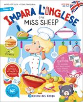 Impara l'inglese con Miss Sheep. Let's read and play. Con QR code per accedere alle tracce audio. Con 55 stickers. Vol. 2