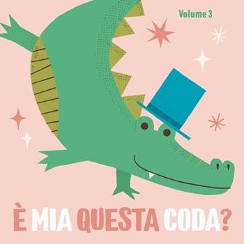 È mia questa coda? Ediz. a colori. Vol. 3 - Denise Holmes - Libro Edizioni del Borgo 2022, Puppet book | Libraccio.it