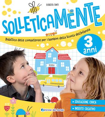 Solleticamente. 3 anni - Roberta Fanti - Libro Edizioni del Borgo 2022, Gioco e imparo | Libraccio.it