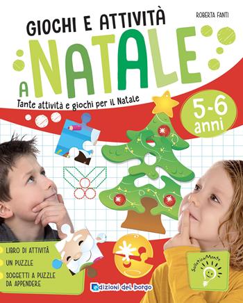 Giochi e attività a Natale - Roberta Fanti - Libro Edizioni del Borgo 2022, SolleticaMente | Libraccio.it