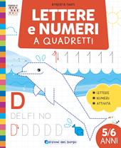 Lettere e numeri a quadretti. Ediz. a colori