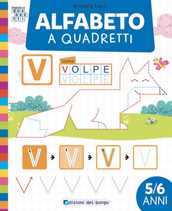 Alfabeto a quadretti. Ediz. a colori - Roberta Fanti - Libro Edizioni del Borgo 2023, Impara a quadretti | Libraccio.it