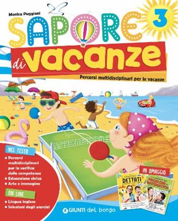 Sapore di vacanze. Per la Scuola elementare. Vol. 3 - Monica Puggioni - Libro Edizioni del Borgo 2023 | Libraccio.it