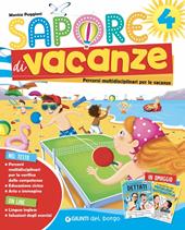 Sapore di vacanze. Per la Scuola elementare. Vol. 4