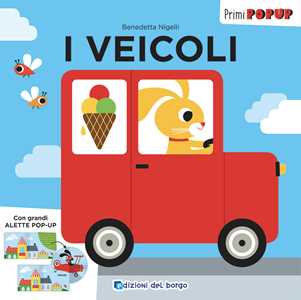 I Veicoli. Primi Pop-Up. Ediz. A Colori-image