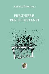 Preghiere per dilettanti