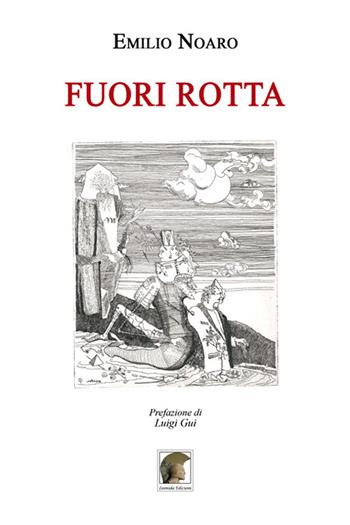 Fuori rotta - Emilio Noaro - Libro Leonida 2019 | Libraccio.it