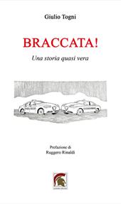 Braccata! Una storia quasi vera