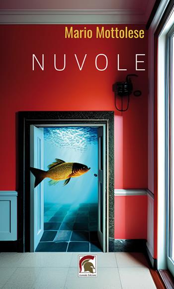 Nuvole - Mario Mottolese - Libro Leonida 2024, Poesia | Libraccio.it