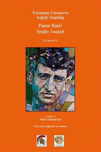 Paese Nairì. Ediz. italiana e armena - Yeghishe Charents - Libro Leonida 2024 | Libraccio.it