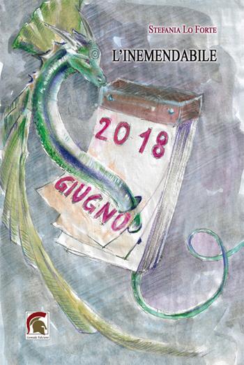 L'inemendabile - Stefania Lo Forte - Libro Leonida 2024, Narrativa | Libraccio.it