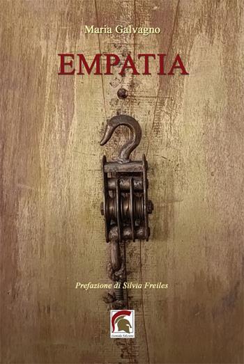 Empatia - Maria Galvagno - Libro Leonida 2024, Narrativa | Libraccio.it