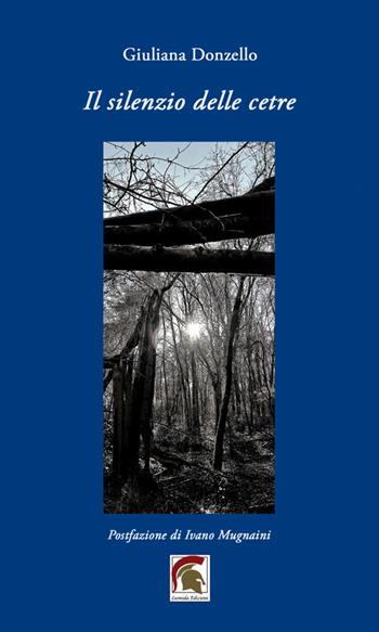 Il silenzio delle cetre - Giuliana Donzello - Libro Leonida 2024, Poesia | Libraccio.it