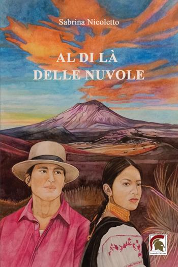 Al di là delle nuvole - Sabrina Nicoletto - Libro Leonida 2024, Narrativa | Libraccio.it