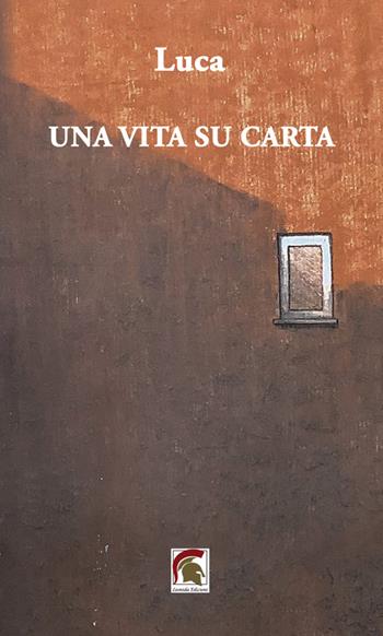 Una vita su carta - Luca Guerzoni - Libro Leonida 2025, Poesia | Libraccio.it