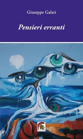 Pensieri erranti - Giuseppe Galati - Libro Leonida 2025, Poesia | Libraccio.it