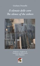 Il silenzio delle cetre-The silenze of the zithers. Ediz. bilingue