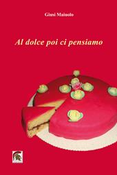 Al dolce poi ci pensiamo