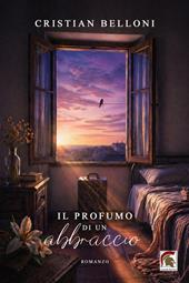 Il profumo di un abbraccio