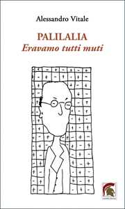 Palilalia. Eravamo Tutti Muti-image