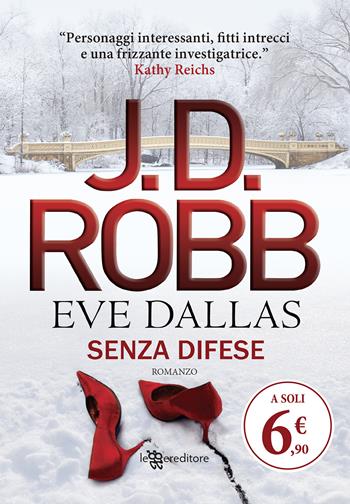 Senza difese. Eve Dallas - J. D. Robb - Libro Leggereditore 2020, Narrativa | Libraccio.it