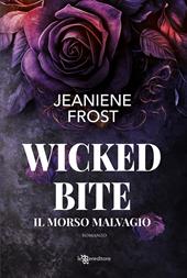 Wicked bite. Il morso malvagio