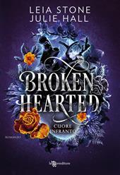 Broken hearted. Cuore infranto. Cursed fae. Con Segnalibro. Vol. 3