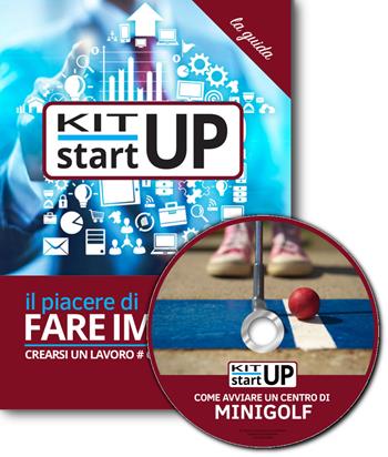Come avviare un centro di minigolf. Con aggiornamento 2018. Con CD-ROM  - Libro Incubatore Creaimpresa 2018, Kit start up | Libraccio.it