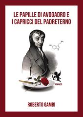 Le papille di Avogadro e i capricci del Padreterno