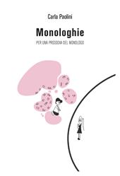 Monologhie. Per una prosodia del monologo