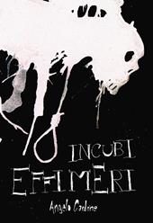 Incubi effimeri