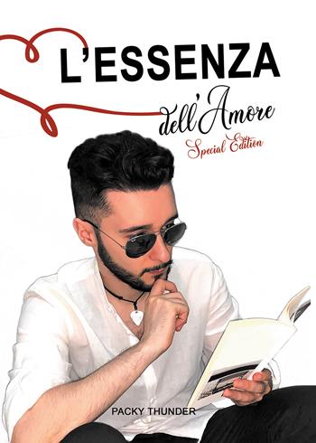 L' essenza dell'amore - Packy Thunder - Libro Passione Scrittore selfpublishing 2021 | Libraccio.it