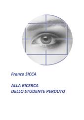 Alla ricerca dello studente perduto