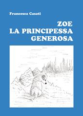Zoe la principessa generosa