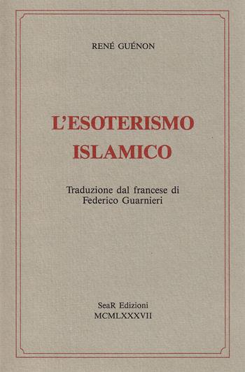 L'esoterismo islamico - René Guénon - Libro Futura Libri 1987 | Libraccio.it