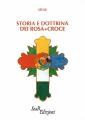Storia e dottrina dei Rosa+Croce