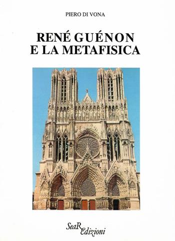 René Guénon e la metafisica - Piero Di Vona - Libro Futura Libri 1997 | Libraccio.it