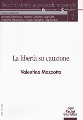 La libertà su cauzione