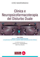 Clinica e neuropsicofarmacoterapia nel disturbo duale. Vol. 3