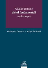 Giudice comune, diritti fondamentali, corti europee