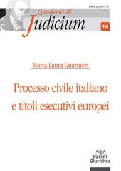 Processo civile italiano e titoli esecutivi europei