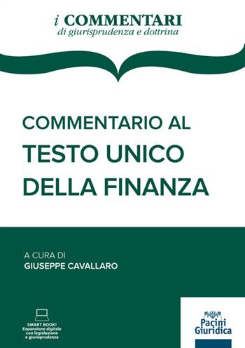 Commentario al testo unico della finanza  - Libro Pacini Giuridica 2021, Commentari | Libraccio.it