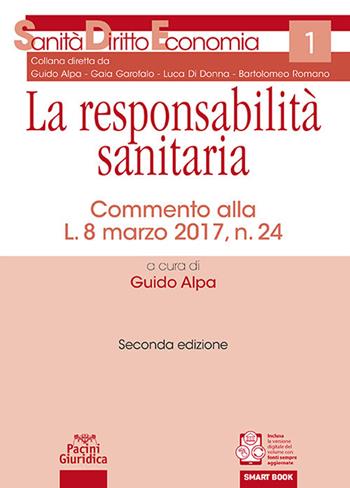 Responsabilità sanitaria - Alpa - Libro Pacini Giuridica 2022 | Libraccio.it