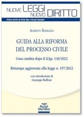 Guida alla riforma del processo civile. Cosa cambia dopo il d.lgs. 149/2022